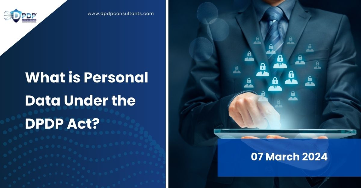 What is Personal Data Under the DPDP Act?
