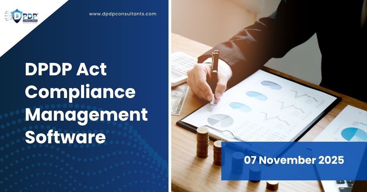 DPDP Act Compliance Management Software