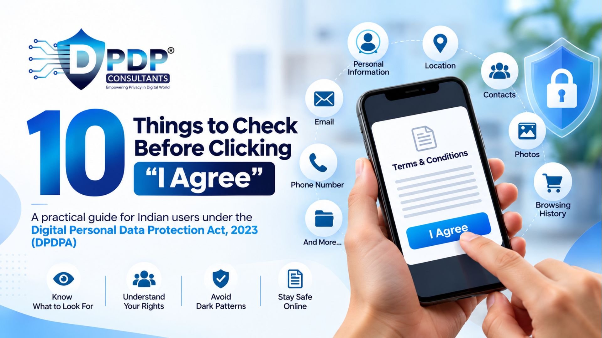 Before You Click 'I Agree': 10 Things You Should Check Under DPDPA