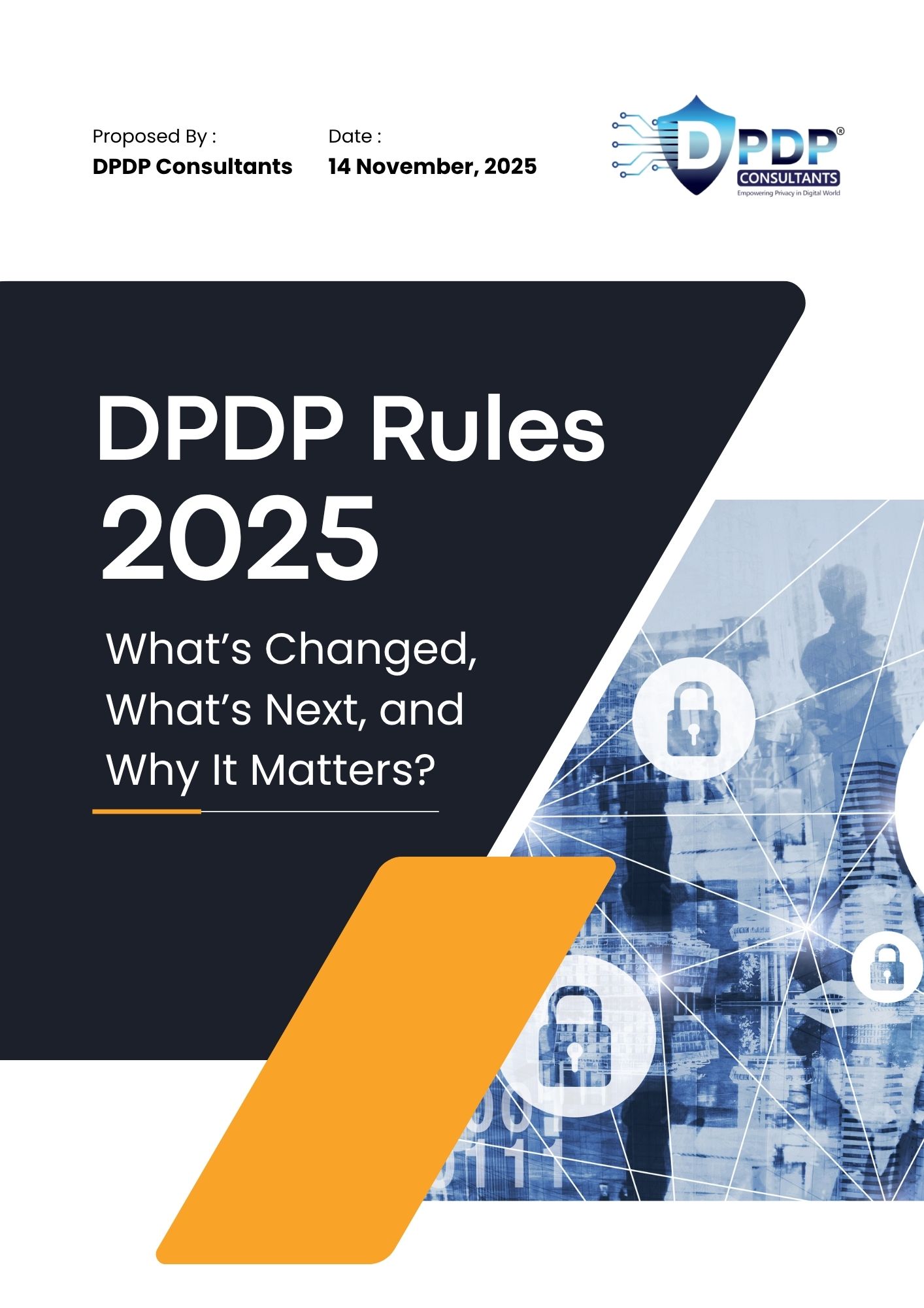 DPDP Rule 2025: What’s Changed, What’s Next, and Why It Matters?